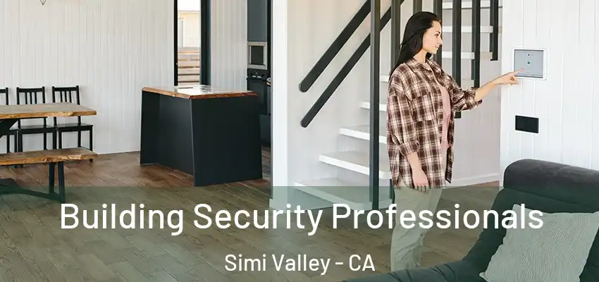  Building Security Professionals Simi Valley - CA