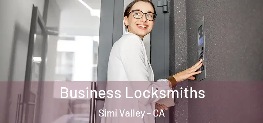 Business Locksmiths Simi Valley - CA