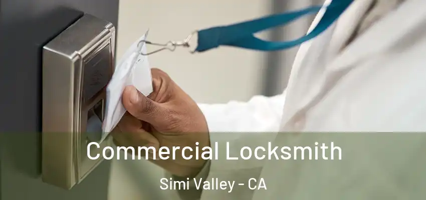 Commercial Locksmith Simi Valley - CA