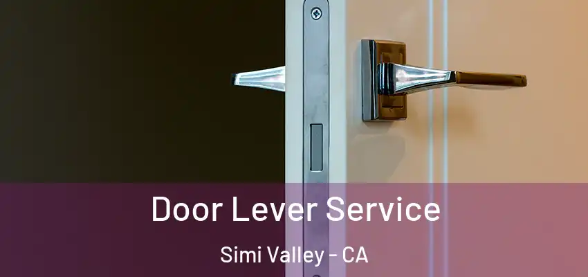 Door Lever Service Simi Valley - CA