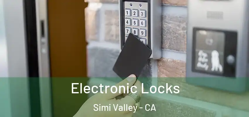  Electronic Locks Simi Valley - CA