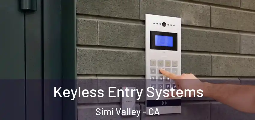 Keyless Entry Systems Simi Valley - CA
