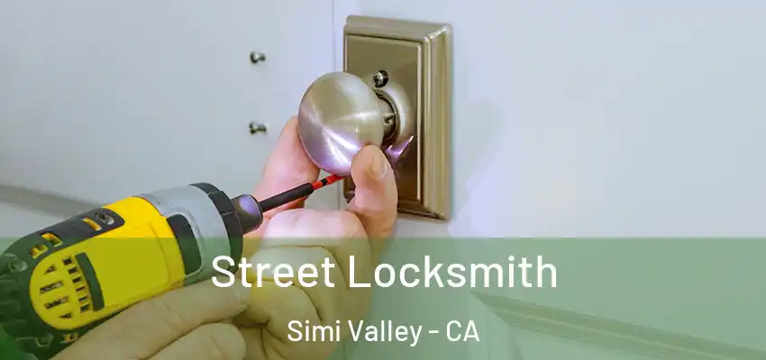 Street Locksmith Simi Valley - CA
