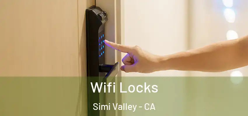  Wifi Locks Simi Valley - CA